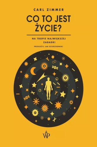 Co to jest życie?, Carl Zimmer