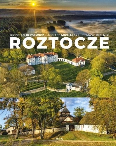 Roztocze, praca zbiorowa