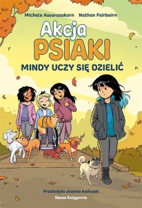 AKCJA PSOAKI T.2 MINDY UCZY SIĘ DZIELIĆ