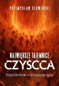 NAJWIĘKSZE TAJEMNICE CZYŚĆA, PRZEMYSŁAW SŁOWIŃSKI