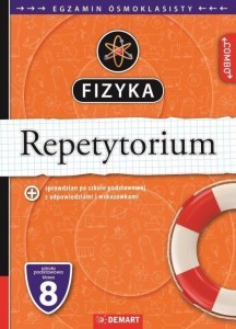 FIZYKA. REPETYTORIUM. EGZAMIN ÓSMOKLASISTY
