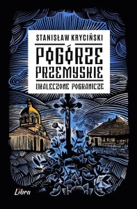 POGÓRZE PRZEMYSKIE OKALECZONE POGRANICZE