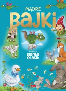 MĄDRE BAJKI, BLANKA OLASIK