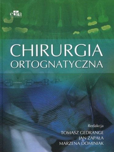 Chirurgia ortognatyczna, praca zbiorowa
