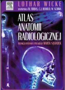 ATLAS ANATOMII RADIOLOGICZNEJ