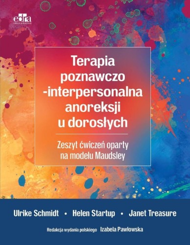 Terapia poznawczo-interpersonalna anoreksji u doro