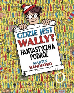 GDZIE JEST WALLY? FANTASTYCZNA PODRÓŻ