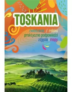 TOSKANIA, EWA KLAJBOR