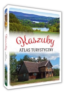 KASZUBY. ATLAS TURYSTYCZNY, ARKADIUSZ ZYGMUNT