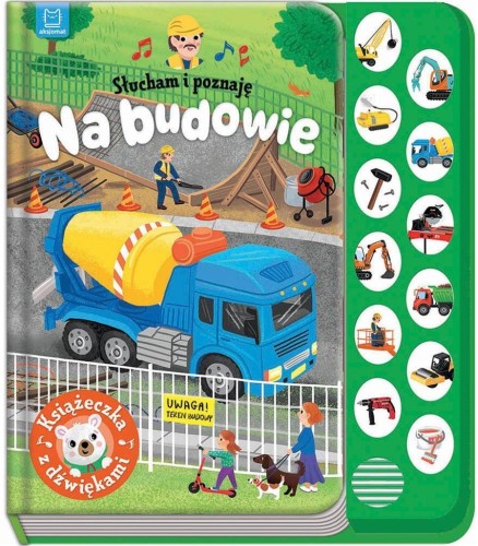 Słucham i poznaję. Na budowie, Anna Podgórska