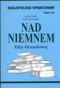 BIBLIOTECZKA OPRACOWAŃ NR 026 NAD NIEMNEM
