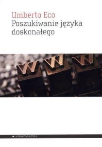 POSZUKIWANIE JĘZYKA DOSKONAŁEGO, UMBERTO ECO