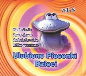 ULUBIONE PIOSENKI DZIECI. VOLUME 2 CD