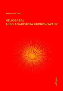 HELIOGABAL ALBO ANARCHISTA UKORONOWANY