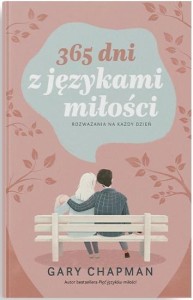 365 DNI Z JĘZYKAMI MIŁOŚCI, GARY CHAPMAN