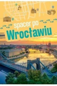 SPACER PO WROCŁAWIU, MAŁGORZATA URLICH-KORNACKA