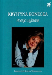 POEZJE WYBRANE, KRYSTYNA KONECKA