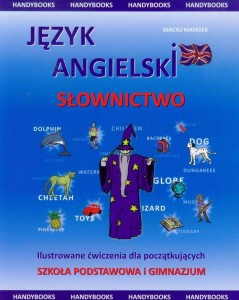 JĘZYK ANGIELSKI - SŁOWNICTWO ILUSTROWANE ĆWICZENIA