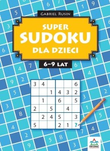SUPER SUDOKU DLA DZIECI 6-9, GABRIEL RUSIN