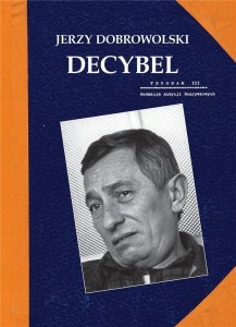 DECYBEL, JERZY DOBROWOLSKI