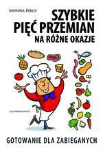 SZYBKIE PIĘĆ PRZEMIAN NA RÓŻNE OKAZJE