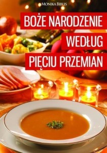BOŻE NARODZENIE WEDŁUG PIĘCIU PRZEMIAN