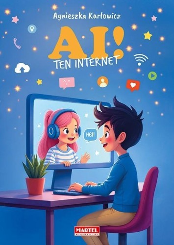 AI! Ten internet, Agnieszka Karłowicz