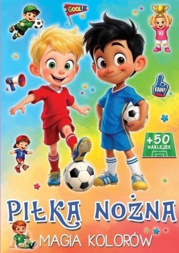 Piłka Nożna. Magia kolorów, praca zbiorowa