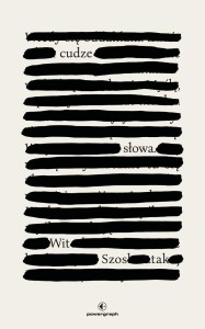 CUDZE SŁOWA, WIT SZOSTAK