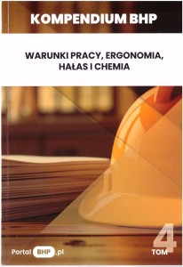 KOMPENDIUM BHP T.4 WARUNKI PRACY, ERGONOMIA...