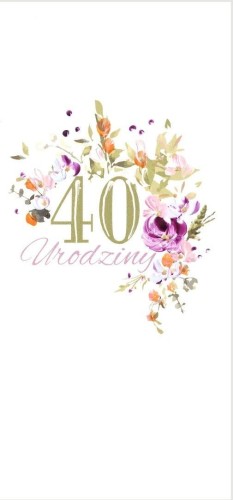 Karnet Urodziny 40 DL U26 - Kwiaty