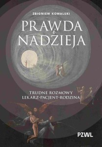 PRAWDA I NADZIEJA. TRUDNE ROZMOWY..