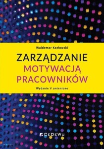 ZARZĄDZANIE MOTYWACJĄ PRACOWNIKÓW W.5 ZMIENIONE