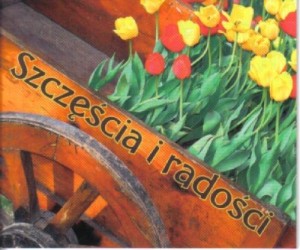 PEREŁKA 185 - SZCZĘŚCIA I RADOŚCI