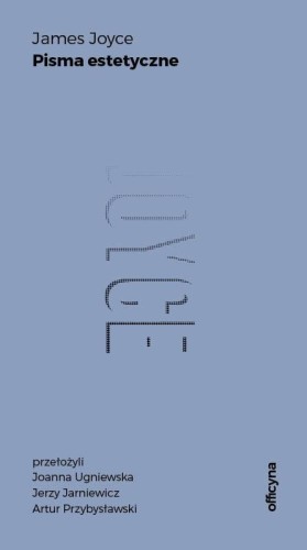 Pisma estetyczne, James Joyce