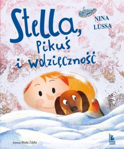 STELLA, PIKUŚ I WDZIĘCZNOŚĆ