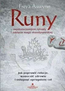 RUNY - NAJSKUTECZNIEJSZE RYTUAŁY I ZAKLĘCIA...