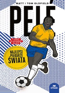 PELE. NAJLEPSI PIŁKARZE ŚWIATA