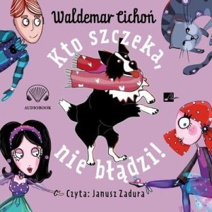 KTO SZCZEKA, NIE BŁĄDZI! AUDIOBOOK