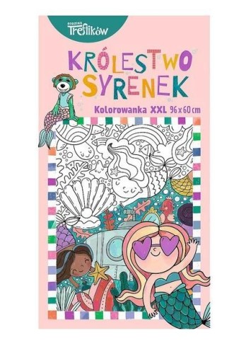 Kolorowanka XXL. Królestwo syrenek