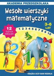 WESOŁE WIERSZYKI MATEMATYCZNE. 3-6 LAT
