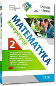 MATEMATYKA - KOREPETYCJE, LICEUM CZ.2
