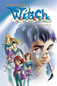 CZARODZIEJKI W.I.T.C.H. KSIĘGA 5, PRACA ZBIOROWA