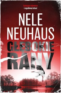 GŁĘBOKIE RANY, NELE NEUHAUS