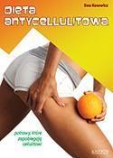 DIETA ANTYCELLULITOWA, EWA KOSOWICZ