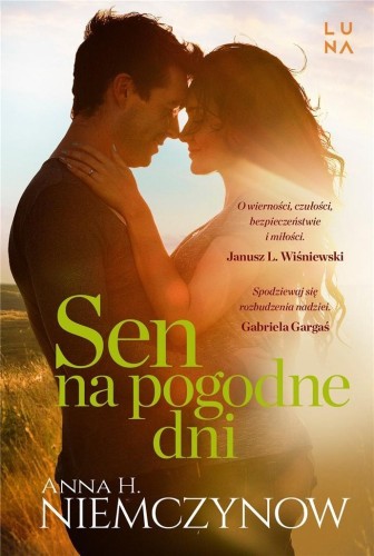 Sen na pogodne dni, Anna H. Niemczynow