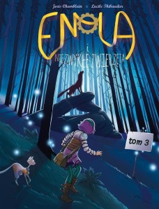 ENOLA I NIEZWYKŁE ZWIERZĘTA T.3