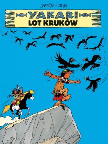 Yakari T.14 Lot kruków, Job, Derib