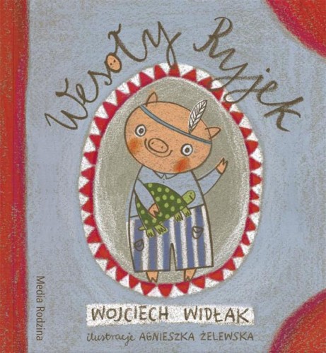 Wesoły Ryjek, Wojciech Widłak