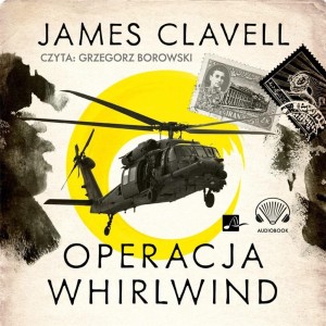 OPERACJA WHIRLWIND AUDIOBOOK, CLAVELL JAMES